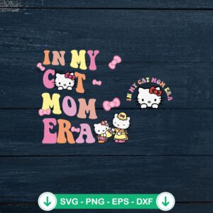 mockup-82692.jpg Hello Kitty In My Cat Mom Era SVG file for Cricut and cutting machines