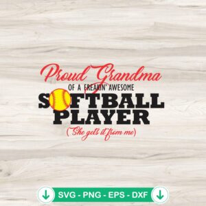 mockup-82744.jpg Proud Grandma Of A Being Awesome Softball Player SVG file for Cricut