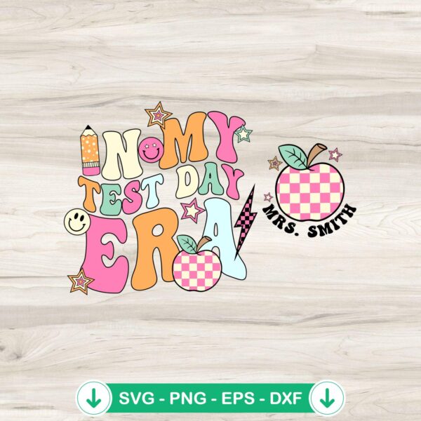 In My Test Day Era SVG file for Cricut cutting machine