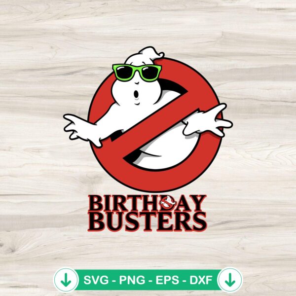 Ghostbusters Funny Birthday SVG file for Cricut cutting machine