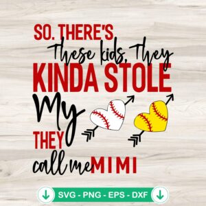 So There's These Kids Stole My Heart SVG file for Cricut