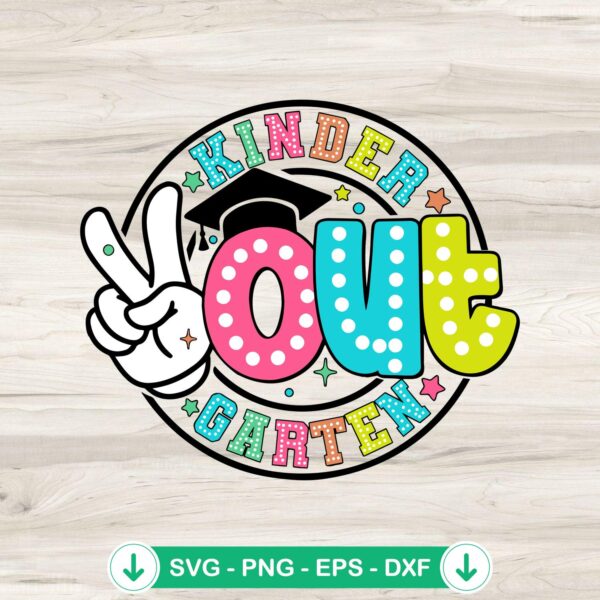 Peace Out Kindergarten SVG file for cutting machines