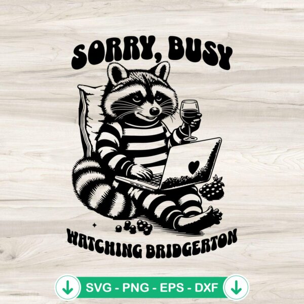 Funny Racoon SVG file for Bridgerton movie quotes, cricut svg cut file