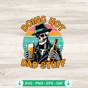 mockup-84218.jpg Skeleton Doing Hot Dad Stuff SVG file for Cricut cutting machine