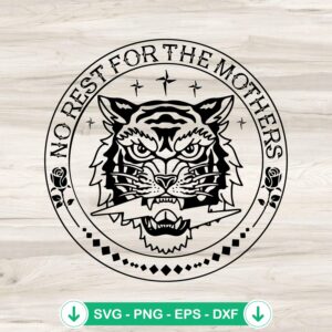 No Rest For The Mothers Edgy Mama SVG file for cricut cutting machine