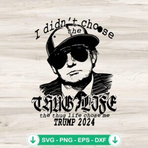 mockup-85019.jpg Thug Life Trump 2024 SVG file for Cricut cutting machine