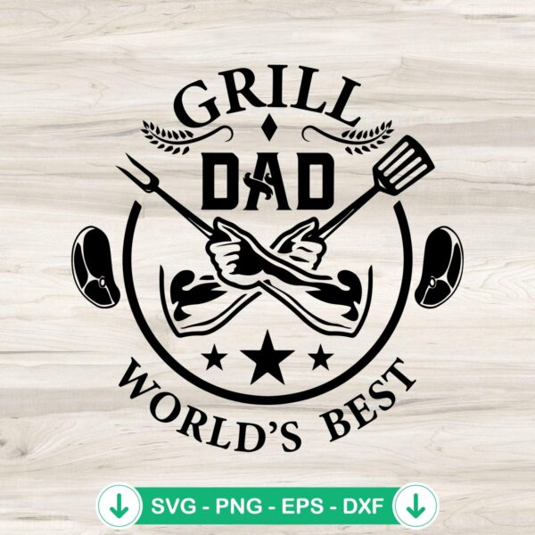 World's Best Grill Dad SVG file for Cricut cutting machine