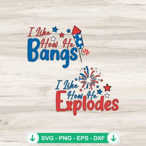 4th Of July Couples I Like How He Bangs SVG file, cricut svg, cutting file