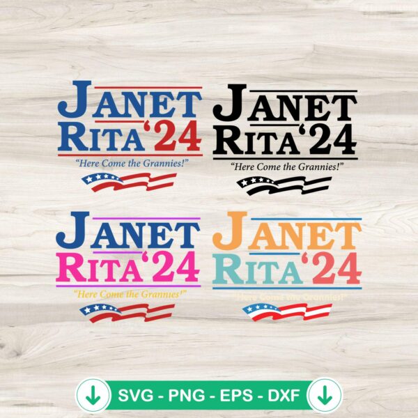 Janet Rita 24 For President 2024 SVG file for cricut