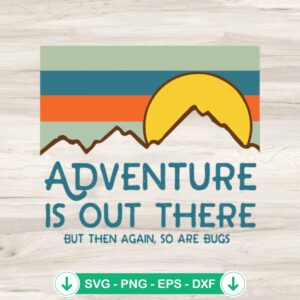 mockup-88079.jpg Adventure is Out There SVG file for camping crafting projects
