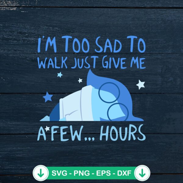 Sadness Is It All Going To Be SVG file for Cricut cutting machine
