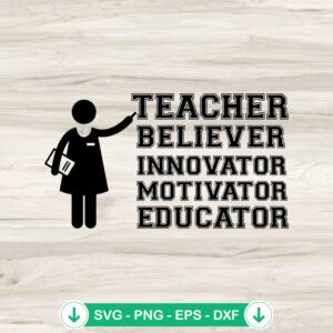 Teacher Believer Motivator Educator SVG file for Cricut cutting