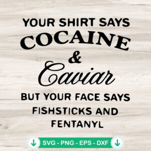 mockup-94723.jpg Cocaine And Caviar SVG file for cutting machine and crafts
