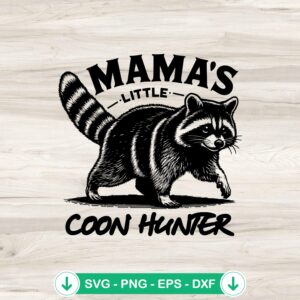Mama's Little Coon Hunter SVG file for Cricut cutting machine