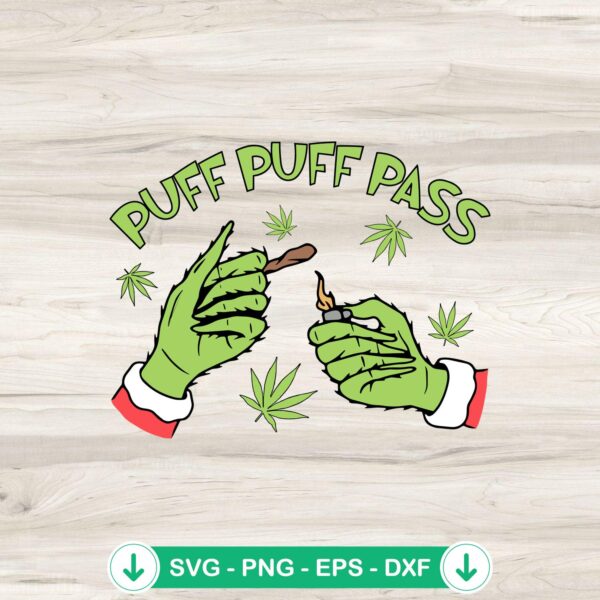 Grinch Puff Puff Pass SVG file for Cricut and cutting machine
