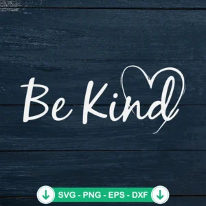Be-Kind-Love-Heart-SVGjpg.webp Be Kind Love Heart svg file for cricut cutting machine