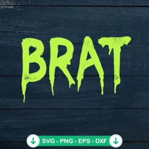 Brat Grunge Distressed SVG file for Cricut cutting machine