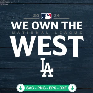 Dodgers-2024-We-Own-The-West-SVGjpg.webp Dodgers 2024 We Own The West svg file for cutting machines