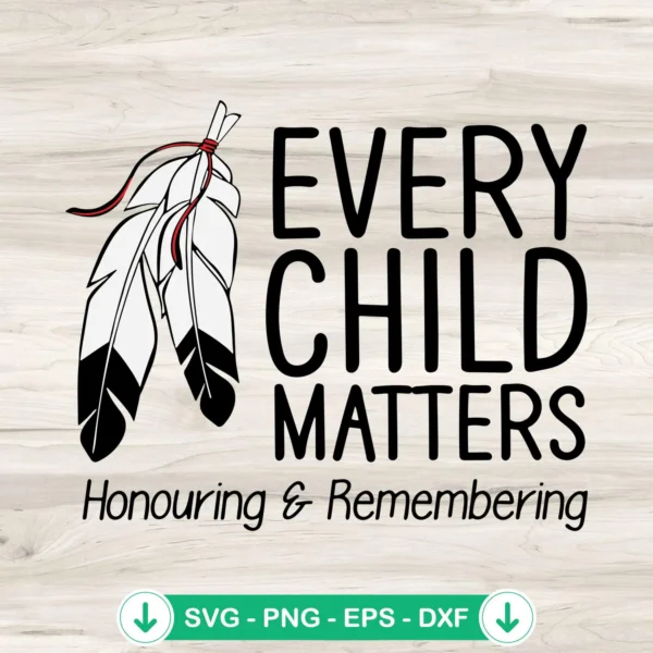 Every Child Matters cricut svg file for honoring and remembering