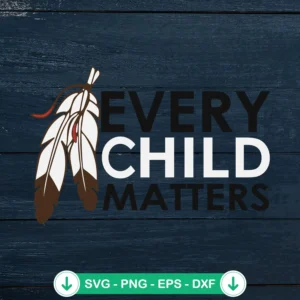 Every Child Matters SVG file for Cricut and DIY projects