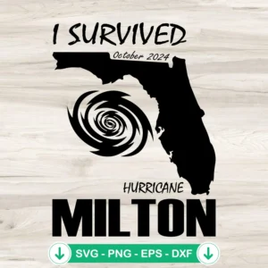 Hurricane-Milton-Survivor-SVGjpg.webp Hurricane Milton Survivor SVG file, cutting file for Cricut