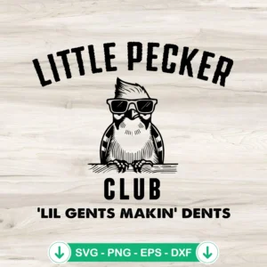 Funny woodpecker SVG file, Little Pecker Club cut file