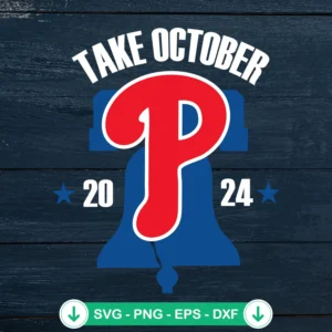 Philadelphia-Phillies-Take-October-2024-SVGjpg.webp Philadelphia Phillies Take October 2024 SVG file for cutting machines