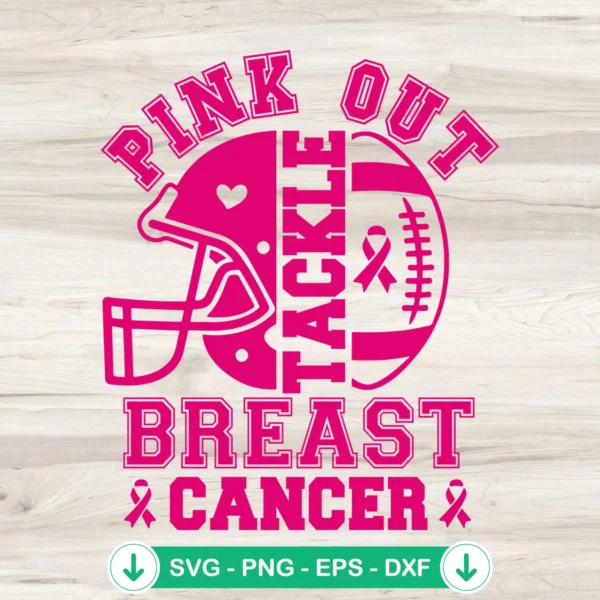 Pink Out Tackle Breast Cancer SVG file for Cricut cutting machine