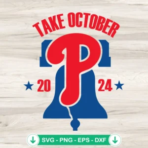 Take-October-2024-Philadelphia-Phillies-SVGjpg.webp Take October 2024 Philadelphia Phillies SVG file for Cricut