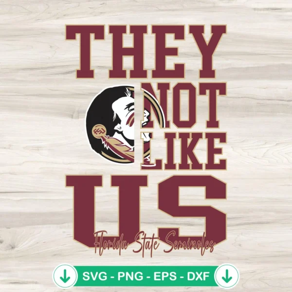 They-Not-Like-Us-Florida-State-Seminoles-Football-SVG-PNG-Filejpg.webp They Not Like Us Florida State SVG file for cricut cutting