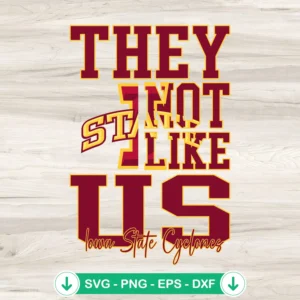 They-Not-Like-Us-Iowa-State-Cyclones-Football-SVG-PNG-Filejpg.webp They Not Like Us Iowa State Cyclones svg file for cutting machine