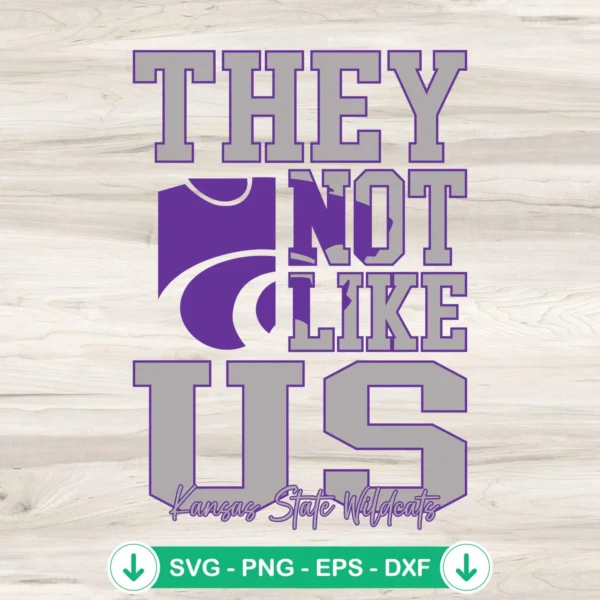 They-Not-Like-Us-Kansas-State-Wildcats-Football-SVG-PNG-Filejpg.webp Kansas State Wildcats football SVG file cut file