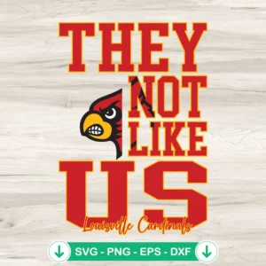 They-Not-Like-Us-Louisville-Cardinals-Football-SVG-PNG-Filejpg.webp They Not Like Us Louisville Cardinals Football SVG file for cricut