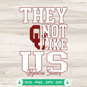 They-Not-Like-Us-Oklahoma-Sooners-Football-SVG-PNG-Filejpg.webp Oklahoma Sooners football svg file, cricut svg cut file