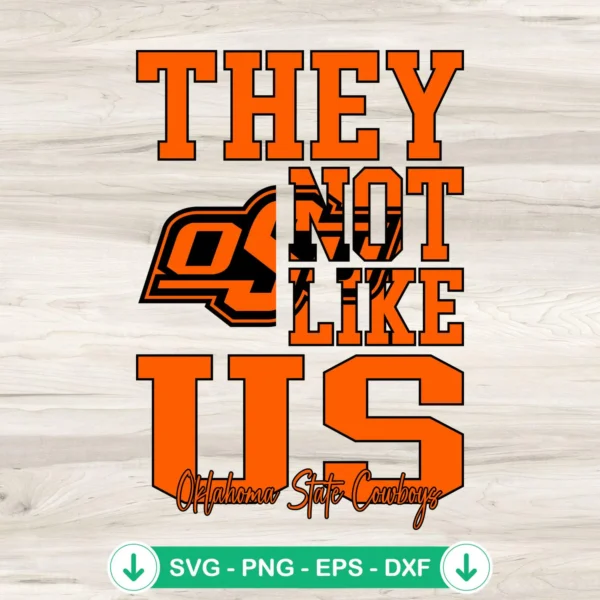 They-Not-Like-Us-Oklahoma-State-Cowboys-Football-SVG-PNG-Filejpg.webp Oklahoma State Cowboys football SVG file, cricut svg cut file