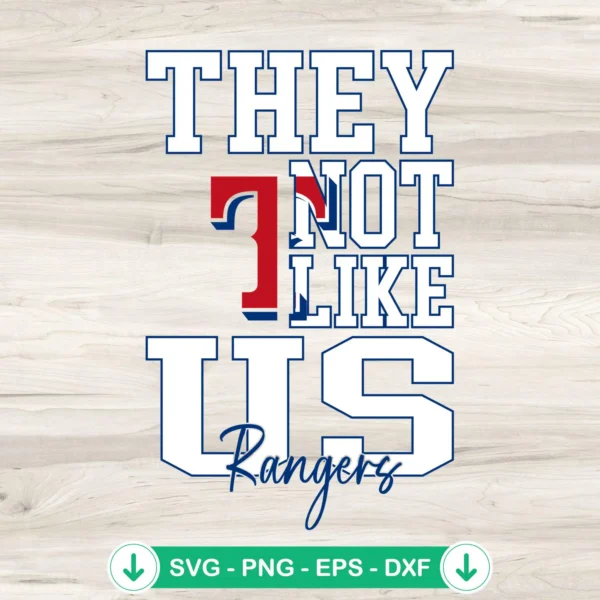 They Not Like Us Texas Rangers SVG file for Cricut cutting machine