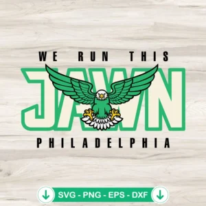 We-Run-This-Jawn-Philadelphia-SVGjpg.webp We Run This Jawn Philadelphia SVG file for cricut cutting machine