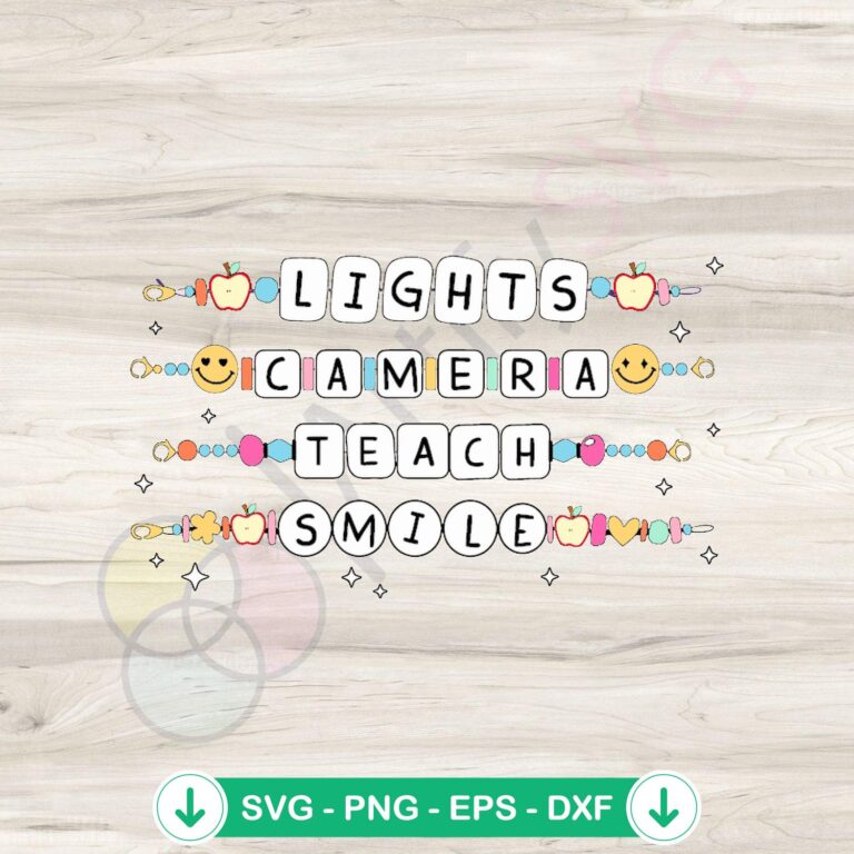 Lights Camera Teach Smile svg file for Cricut cutting machine