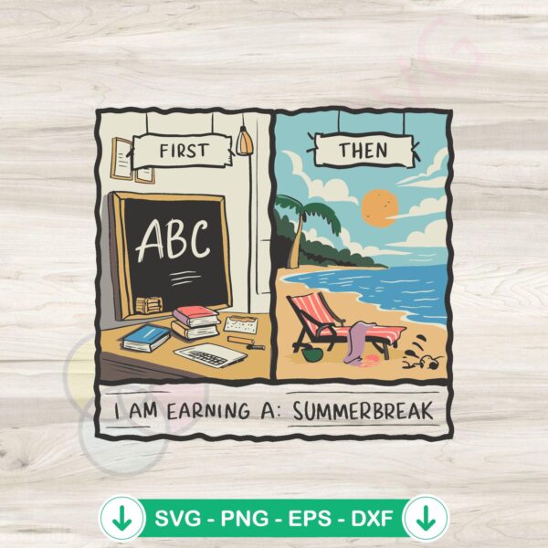 First Teach Then Beach school out for summer SVG file for Cricut