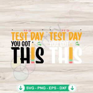 mockup-1-1740035781-1809120787.jpg Its Test Day You Got This SVG file for Cricut cutting machine