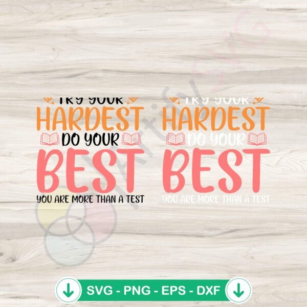 Motivational quote svg file for Cricut - Try Your Hardest