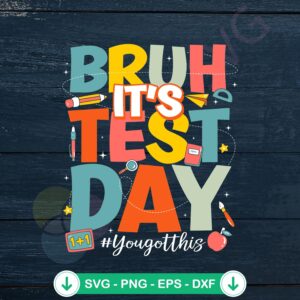 mockup-1-1740036263-389359491.jpg Custom Teacher SVG file for Bruh It's Test Day cutting file