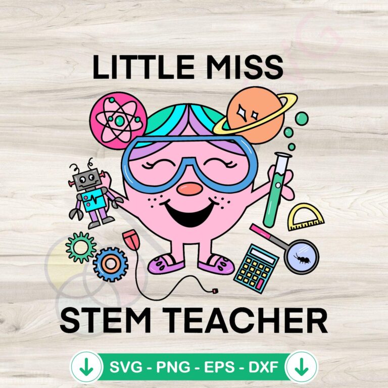 Funny Little Miss STEM Teacher SVG Instant Download - Cute Science Teacher Design 2 Funny Little Miss STEM Teacher svg file for cricut svg cutting file
