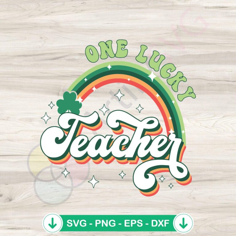 One Lucky Teacher Rainbow St Patricks Day SVG Digital Download - Fun Classroom Decor 2 One Lucky Teacher St Patricks Day SVG file for cricut