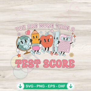 mockup-1-1740037937-841722522.jpg You Are More Than A Test Score SVG file for Cricut cutting machine