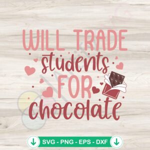 mockup-1-1740038351-1805549020.jpg Trade Students for Chocolate SVG file for Cricut cutting machine