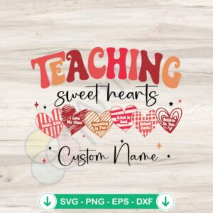 mockup-1-1740038717-1361650768.jpg Custom Teaching Sweethearts classroom svg file for Cricut