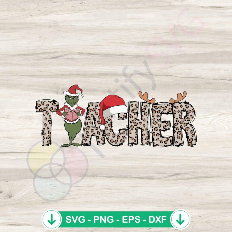 Christmas Leopard Teacher Grinch SVG Instant Download - Festive Holiday Design 2 Christmas Leopard Teacher Grinch SVG file for cutting