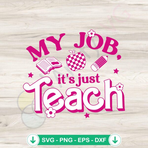 Retro Pink Teacher SVG file, my job is just to teach cutting file