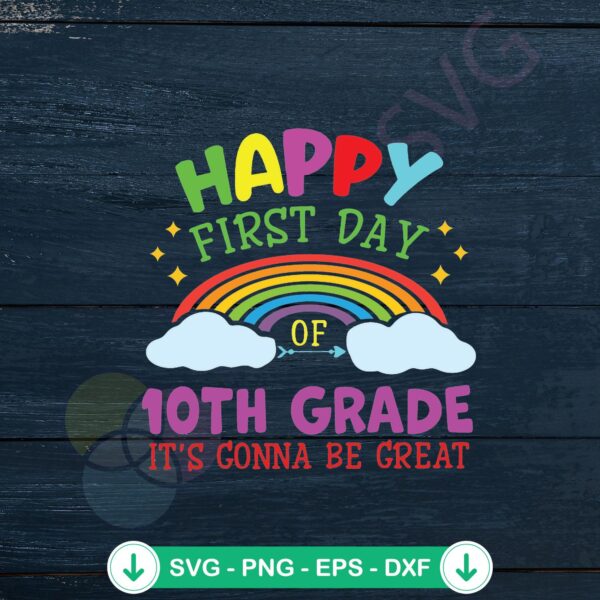 10th Grade Optimism SVG file for Cricut cutting machine